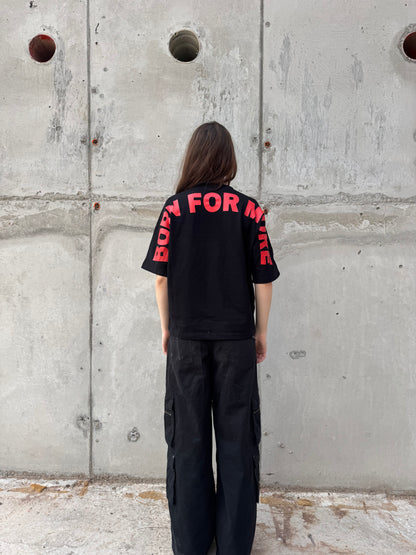 Born For More Boxy Tee Black